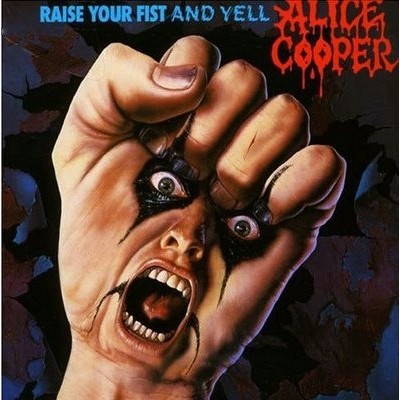 Alice Cooper – Raise Your Fist And Yell 255 074-1