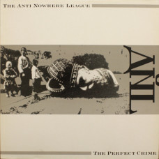 The Anti Nowhere League ‎- The Perfect Crime