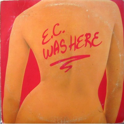 Eric Clapton – E.C. Was Here LP 1975 Scandinavia 2394 160