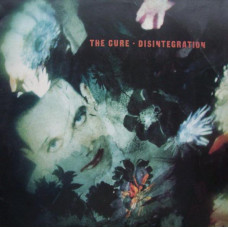 The Cure ‎- Disintegration