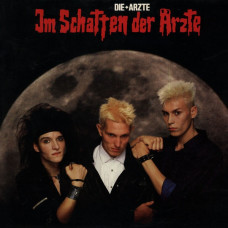 Die Arzte ‎– Im Schatten Der Ärzte