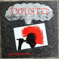 The Exploited ‎–  Lets Start A War Said Maggie One Day