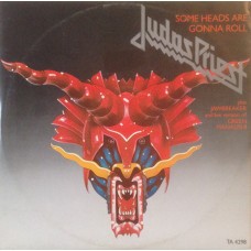 Judas Priest ‎– Some Heads Are Gonna Roll