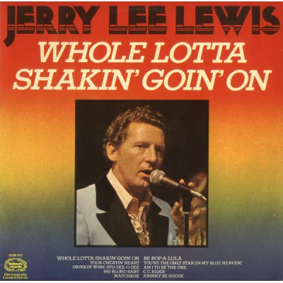 Jerry Lee Lewis ‎– Whole Lotta Shakin Goin On SHM 851