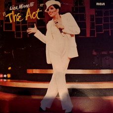 Liza Minnelli ‎– The Act (Original Broadway Cast)