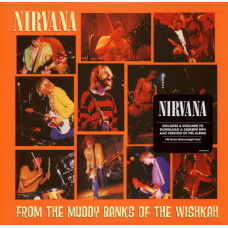 Nirvana ‎- From The Muddy Banks Of The Wishkah