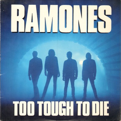 Ramones – Too Tough To Die 6.26088