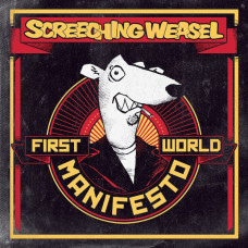 Screeching Weasel ‎- First World Manifesto