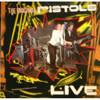 Sex Pistols – The Original Pistols Live FA 4131491