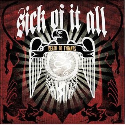 Sick Of It All – Death To Tyrants TFR021
