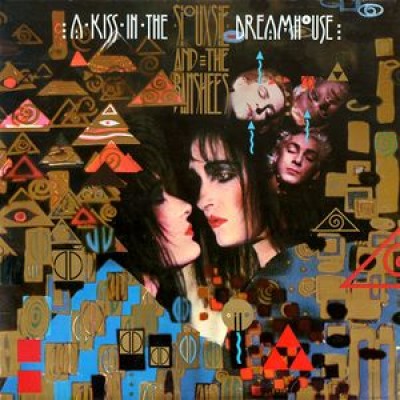 Siouxsie And The Banshees ‎– A Kiss In The Dreamhouse 2383 648