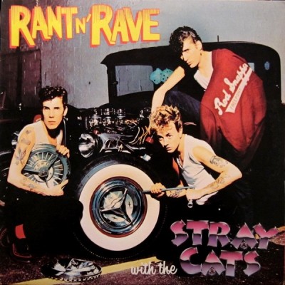 Stray Cats ‎– Rant N' Rave ARI 90054