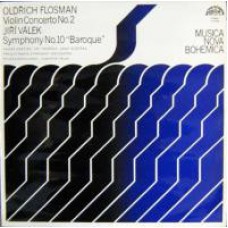 Oldřich Flosman / Jiří Válek ‎– Violin Concerto No. 2 / Symphony No. 10 "Baroque"