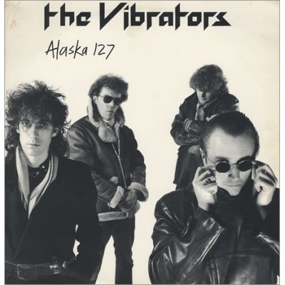 Vibrators, The – Alaska 127 RAM LP 001