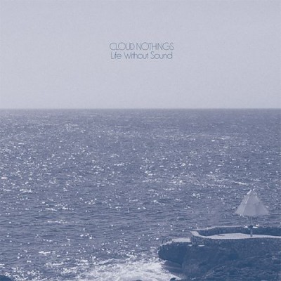 Cloud Nothings - Life Without Sound LP Ltd Ed 5055036215053