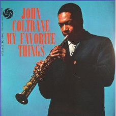 John Coltrane - My Favorite Things LP Чёрный винил