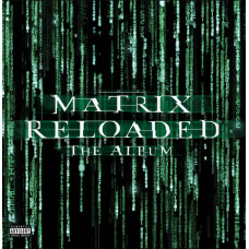 Various - The Matrix Reloaded (Music From And Inspired By The Motion Picture - soundtrack) 3LP Ltd Ed Green Vinyl NEW 2019