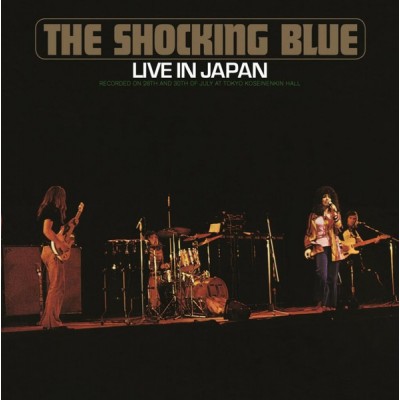 The Shocking Blue – Live In Japan 8712944333022