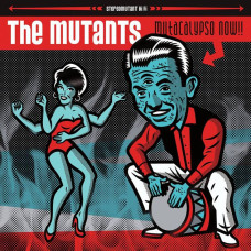 The Mutants - Mutacalypso Now! LP