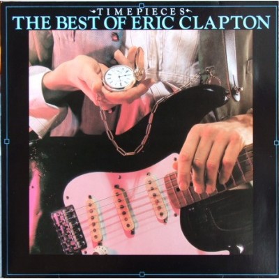 Eric Clapton ‎– Time Pieces - The Best Of Eric Clapton LP 1982 The Netherlands 2394 303 2394 303