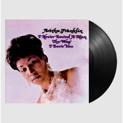 Виниловая пластинка Aretha Franklin - I Never Loved A Man The Way I Love You LP + 8-стр буклет