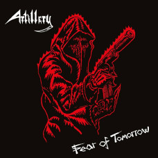 Виниловая пластинка Artillery - Fear Of Tomorrow LP