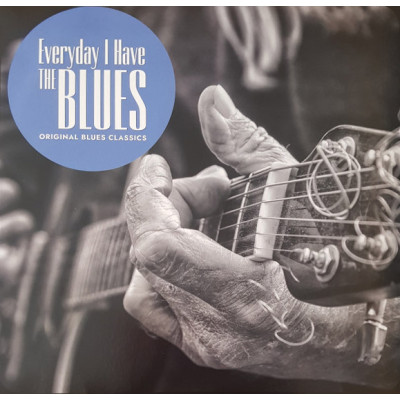 Виниловая пластинка Various - Everyday I Have The Blues LP + 8-стр буклет
