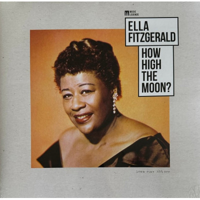 Виниловая пластинка Ella Fitzgerald - Music Legends: How High The Moon? LP