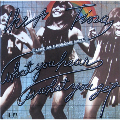 Виниловая пластинка Ike & Tina Turner - What You Hear Is What You Get - Live At Carnegie Hall 2LP