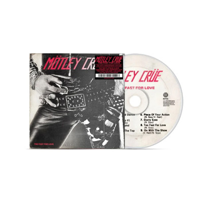 CD Mötley Crüe - Too Fast For Love LP 45th Anniversary компакт-диск 3-D-обложка Предзаказ