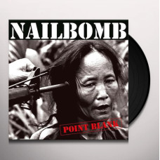 Nailbomb (экс-Sepultura) - Point Blank LP чёрный винил Nailbomb (экс-Sepultura) - Point Blank LP чёрный винил