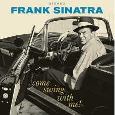 Виниловая пластинка Frank Sinatra - Come Swing With Me! LP Виниловая пластинка Frank Sinatra - Come Swing With Me! LP
