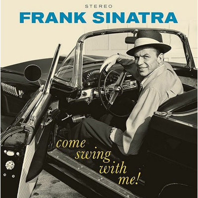 Виниловая пластинка Frank Sinatra - Come Swing With Me! LP