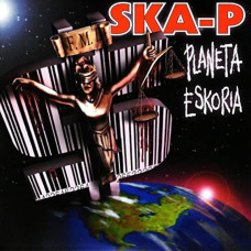 Виниловая пластинка Ska-P - Planeta Eskoria 2LP Виниловая пластинка Ska-P - Planeta Eskoria 2LP