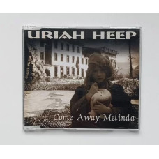 CD Single Uriah Heep - Come Away Melinda