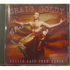 CD  Craig Goldy (Dio) – Better Late Than Never c автографом!