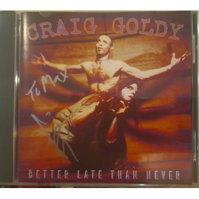 CD  Craig Goldy (Dio) – Better Late Than Never c автографом! SH-1066-2