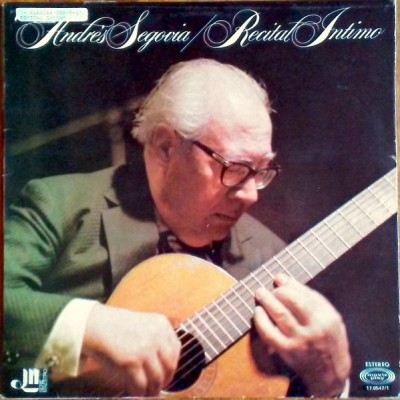 Andrés Segovia – Recital Intimo 17.0547/1