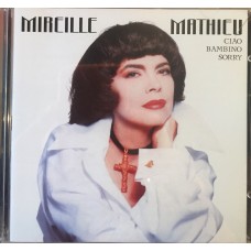 CD - Mireille Mathieu - Ciao Bambino Sorry