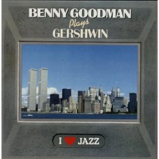 Benny Goodman – Benny Goodman Plays Gershwin LP
