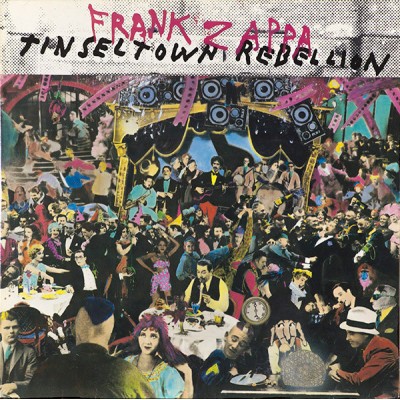 Frank Zappa – Tinsel Town Rebellion LP - CBS 88516