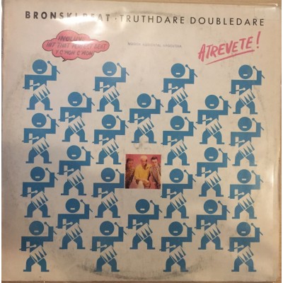 Bronski Beat – Truthdare Doubledare - Original Argentina 828 010-1