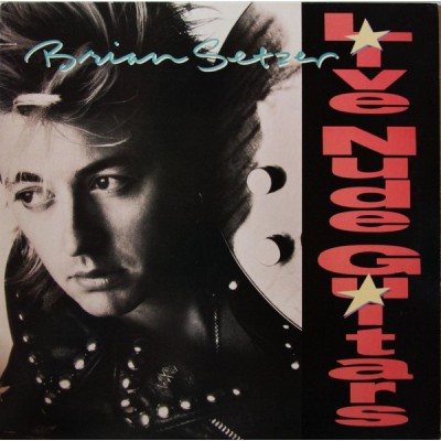  Brian Setzer – Live Nude Guitars  LP - E1-46963