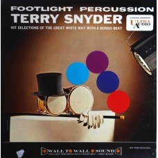 Terry Snyder – Footlight Percussion (Hit Selections Of The Great White Way With A Bongo Beat) LP Argentina -  WWS 8508