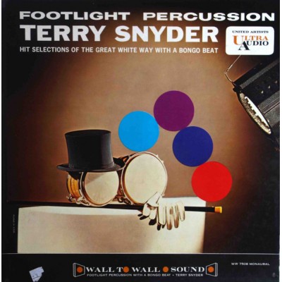 Terry Snyder – Footlight Percussion (Hit Selections Of The Great White Way With A Bongo Beat) LP Argentina -  WWS 8508 WWS 8508