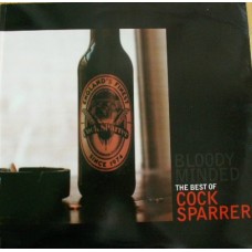 Cock Sparrer - Bloody Minded... The Best Of Cock Sparrer
