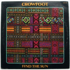 Crowfoot – Find The Sun  LP - 1971 US