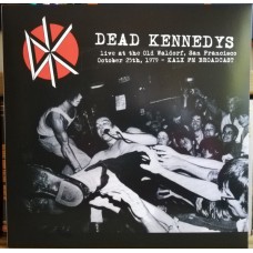 Dead Kennedys – Live... The Old Waldorf 1979  LP - Europe 2019