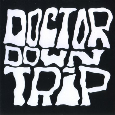 Doctor Downtrip – Doctor Downtrip  LP - Germany 2017  -  LPR LP 0823-1