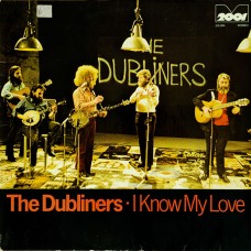 The Dubliners – I Know My Love LP - Germany 1976